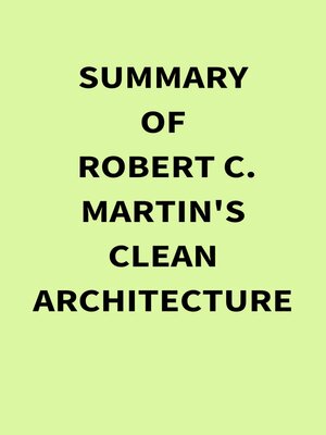 cover image of Summary of Robert C.  Martin's Clean Architecture